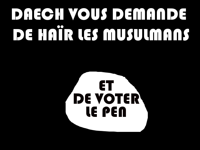 Daech et FN ont les mêmes intérêts