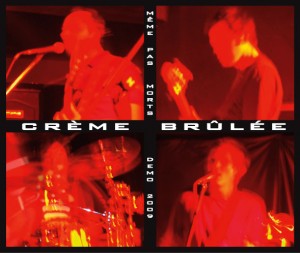 Crème Brûlée : Demo 2009