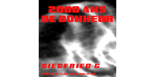2000 ans de bonheur